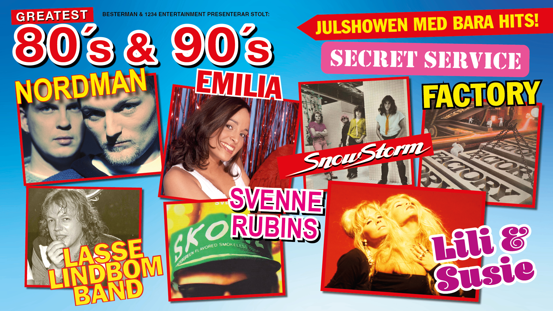 Bildbeskrivning saknas för evenemanget: Greatest 80s & 90s - Julshowen med bara hits - INSTÄLLT