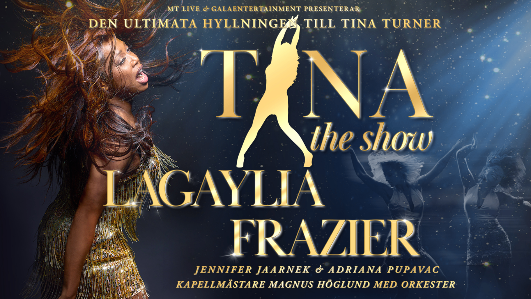 Bildbeskrivning saknas för evenemanget: Tina - The Show, LaGaylia Fraizer