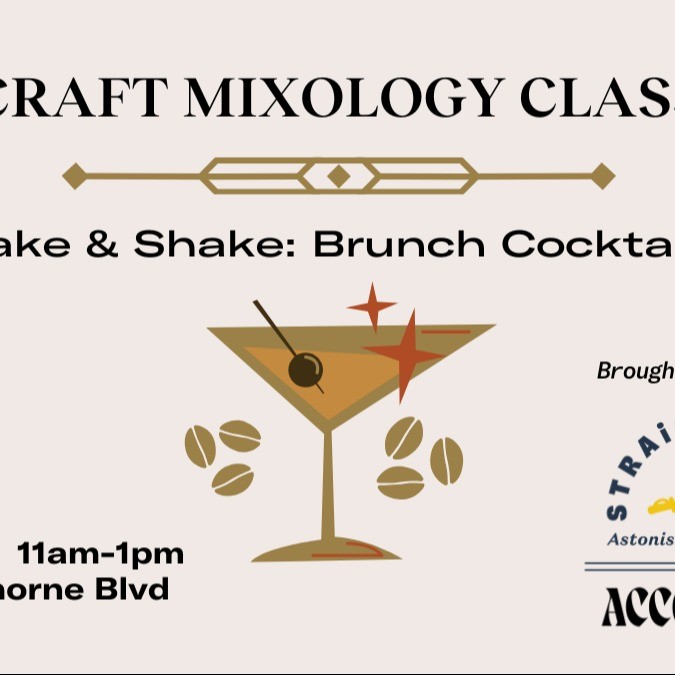 Event Photo: Craft Mixology Class- Wake and Shake Brunch Cocktails 