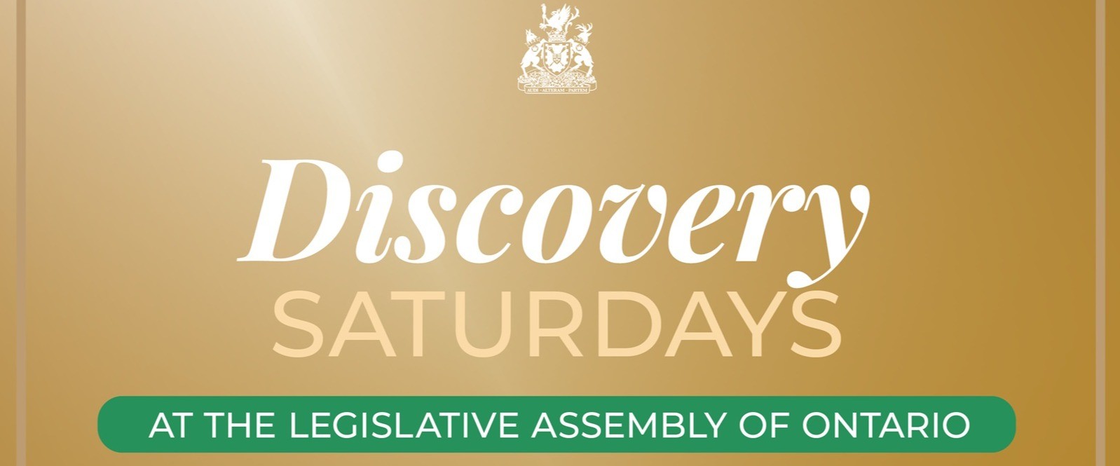 Discovery Saturdays at the Legislative Assembly of Ontario