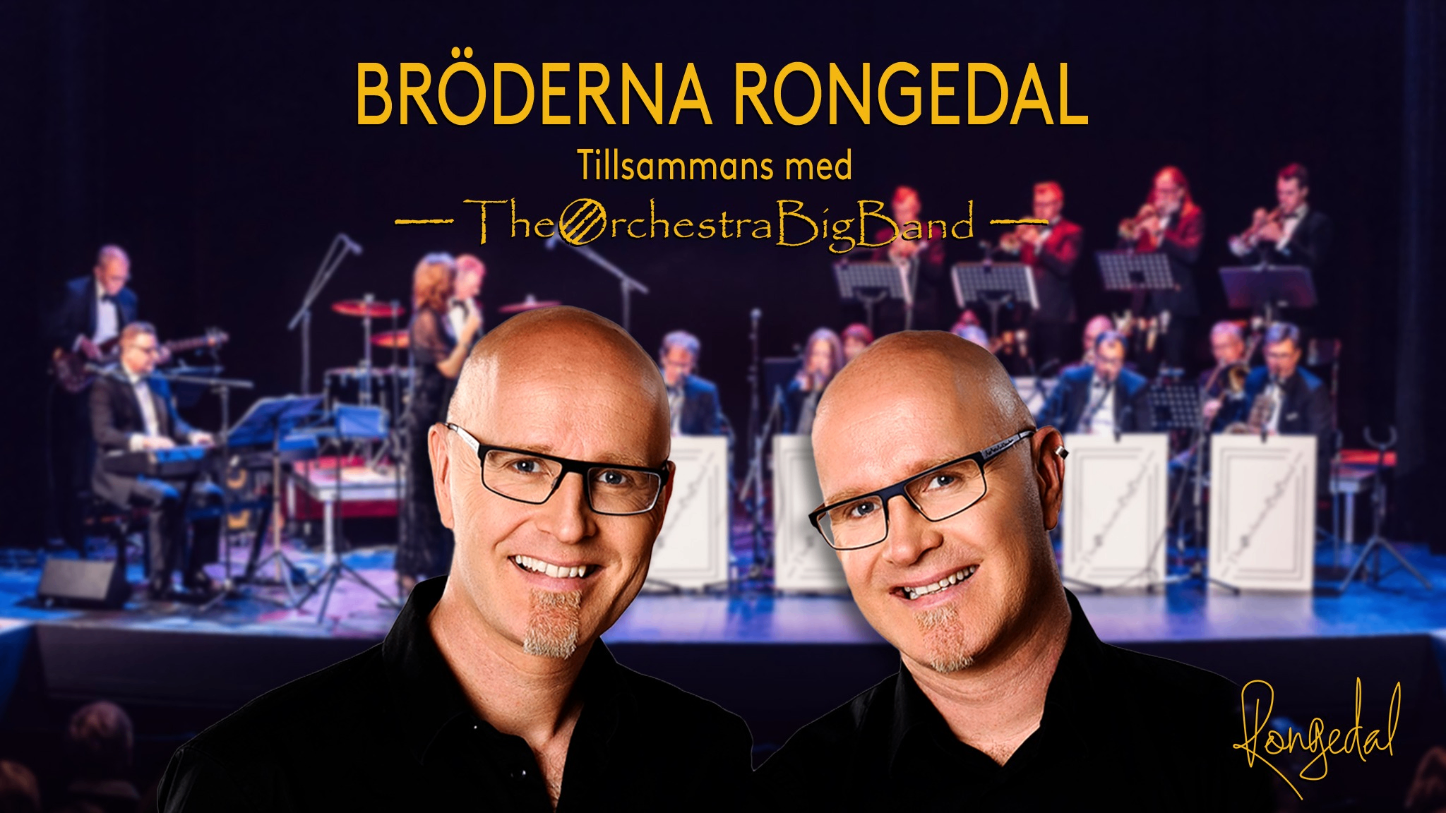 Bild till evenamnget  The Orchestra Big Band med bröderna Rongedahl