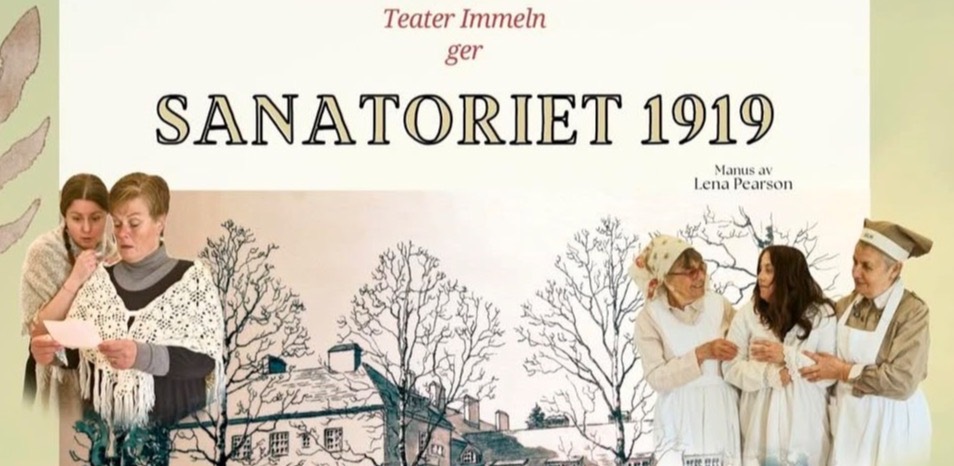 Evenemangs bild för evenemang Teater i Immeln ger "Sanatoriet 1919"