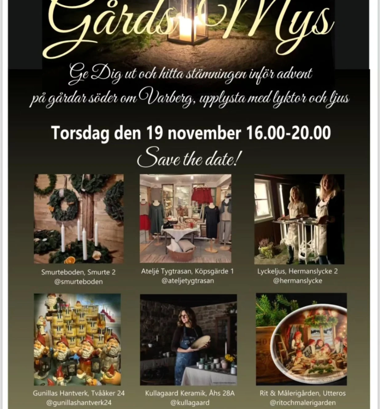 Gårdsmys söder om Varberg - hitta stämningen inför advent - Jul evenemang i Varberg