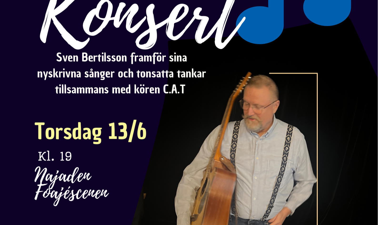 Bildbeskrivning saknas för evenemanget: Konsert Sven Bertilsson framför nyskrivna sånger och tonsatta tankar tillsammans med kören C.A.T