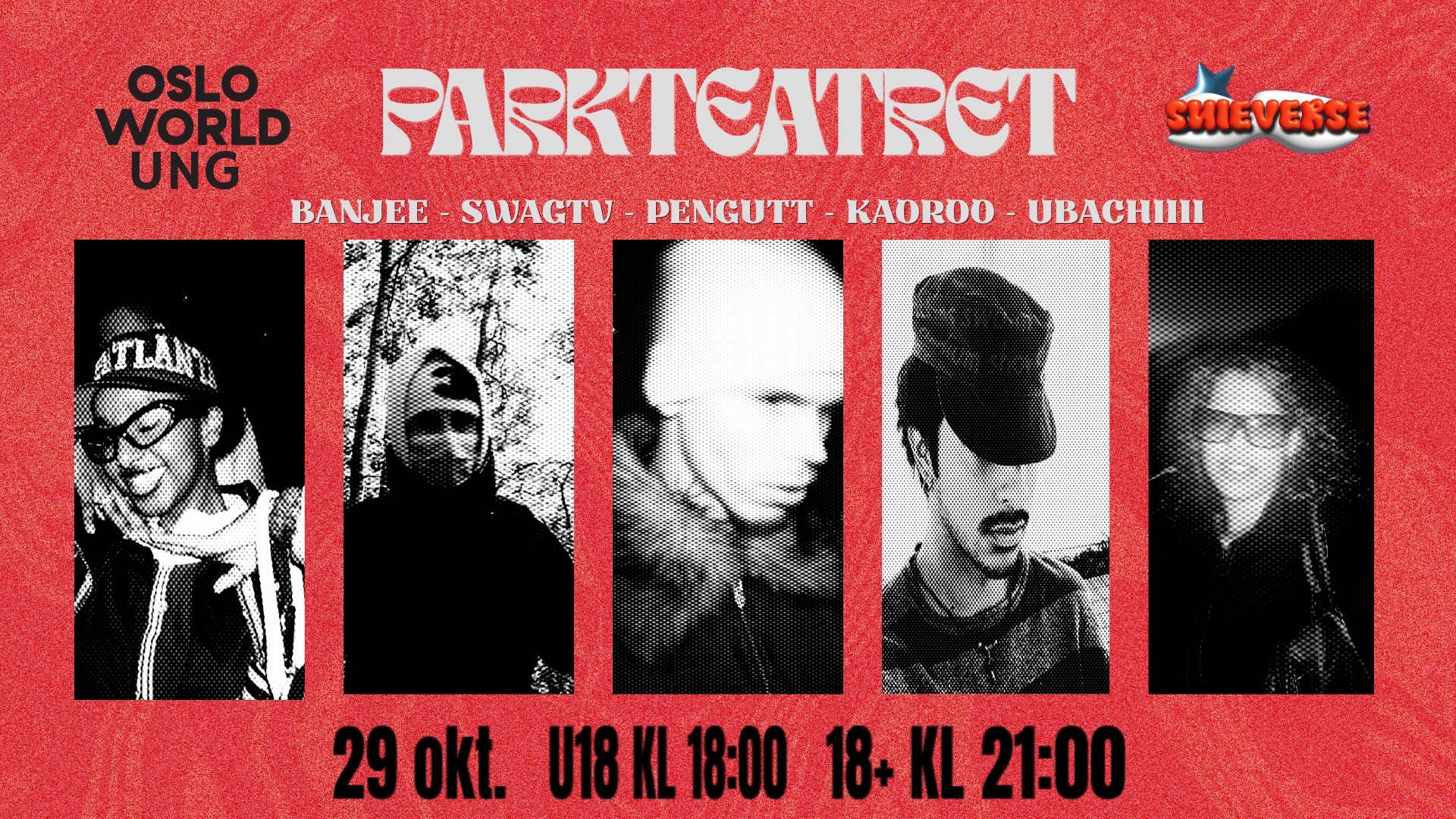 Oslo World & Yngling: Kaoroo, SwagTV, Pen Gutt + Banjee & Ubachiii