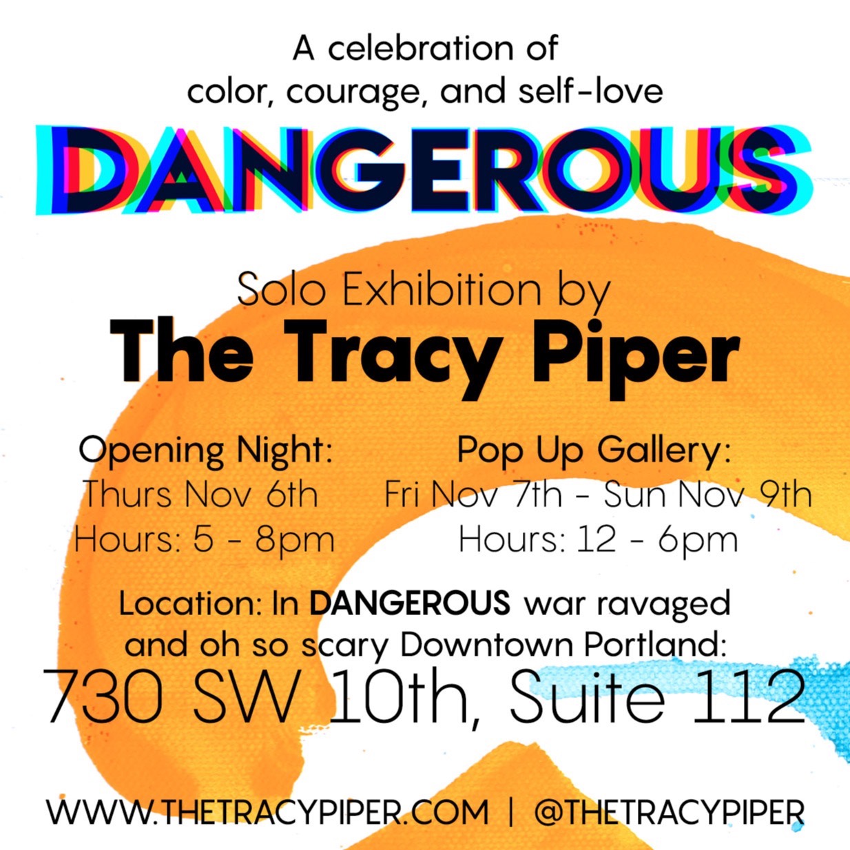 Event Photo: DANGEROUS: A Pop-Up Art Experience with The Tracy Piper