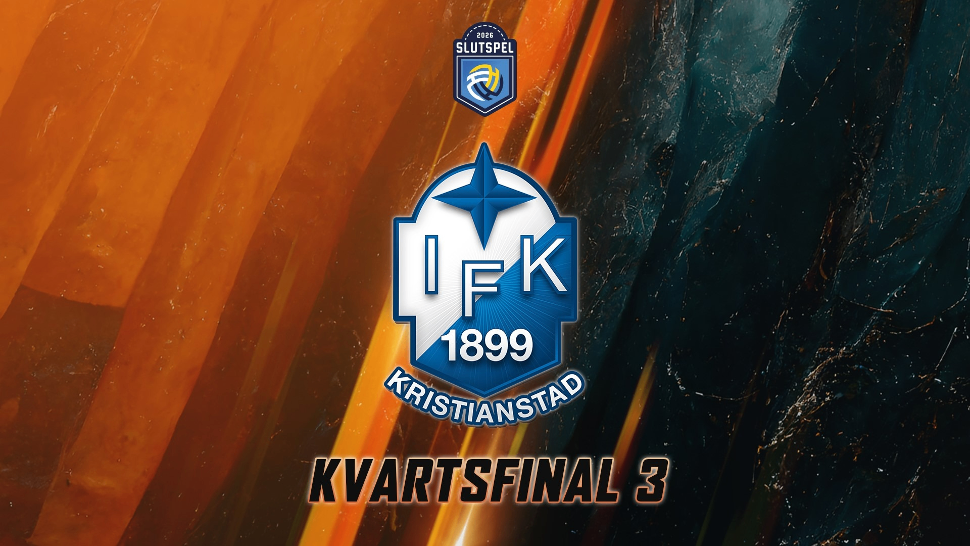 Evenemangs bild för evenemang IFK Kristianstad Kvartsfinal 3