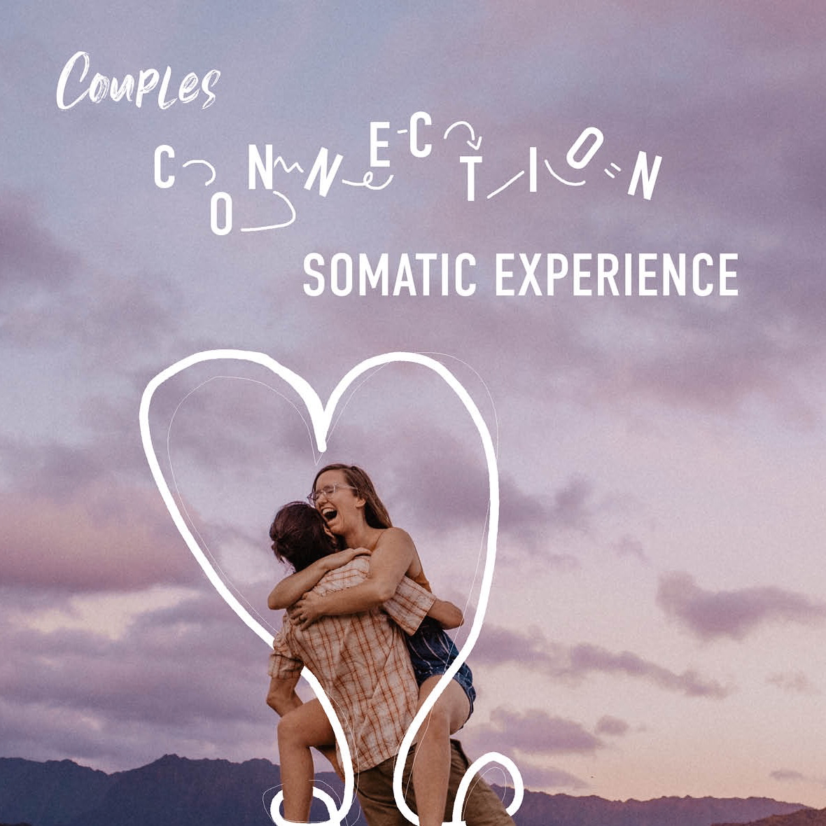 couples connection somatic experience, couple embracing at sunset
